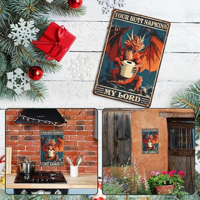 Vintage Dragon Tin Sign Your Butt Napkins My Lord Retro Dragon Metal Sign Wall Decor for Living Room Kitchen Cafes Store Office Pubs Club Funny Man cave 12 * 8in