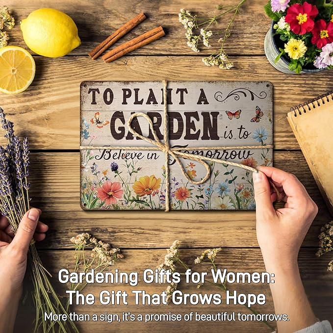 Vintage Metal Garden Signs for Outside with Inspirational Quote, Aluminum Rust-proof, Spring Flower Garden Decoration outdoor for Party, Gardening Gifts for Plant Lovers Women, 12x8 Inch