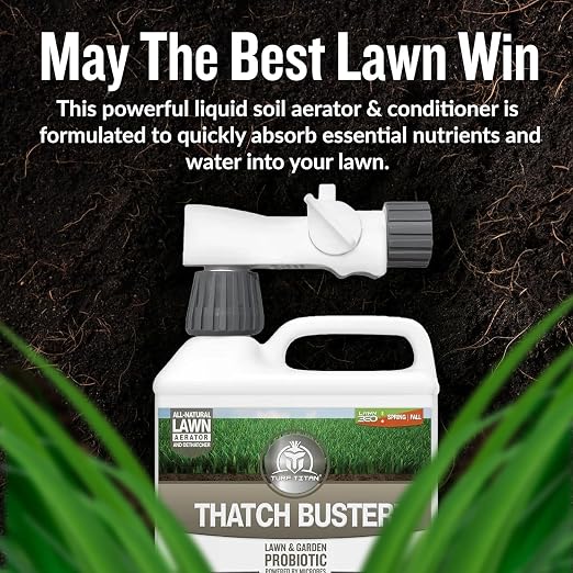 Turf Titan Thatch Buster Lawn Aerator & Grass Dethatcher (1 Gallon) – All-Natural Liquid Soil Loosener & Conditioner for Green Grass – Healthy Soil in 45 Days – Covers Up to 24,000 Sq Ft