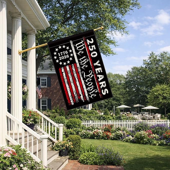 250th Anniversary Garden Flag, 250 Anniversary USA Flag American We the People 250 Years Patriotic Banner 1776-2026 Commemorative 4th of July Yard Sign Double-Sided Waterproof Garden Flag (28x40 Inch)