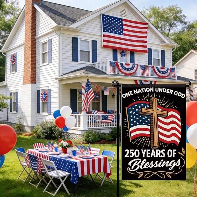Blessings 250 Years America Garden Flag, 250 Anniversary USA Flag America Patriotic Banner 250 Year One Nation Under God 4th of July Double-Sided Waterproof 1776-2026 Commemorative Flag 12x18 Inch