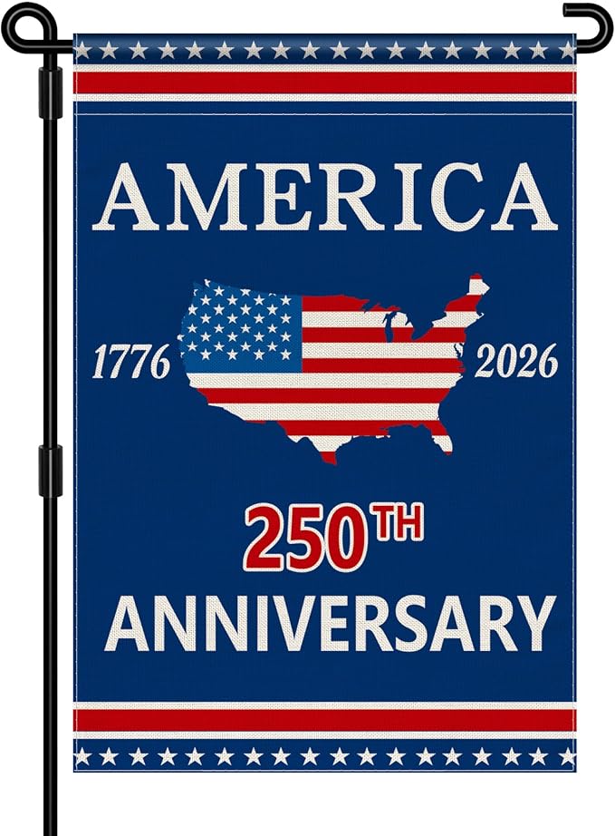 250 Anniversary USA Garden Flag, 250th Anniversary America Flag 250 Year Patriotic Banner American 4th of July Freedom Yard Sign Double-Sided Waterproof 1776-2026 Commemorative Flag 12x18 Inch