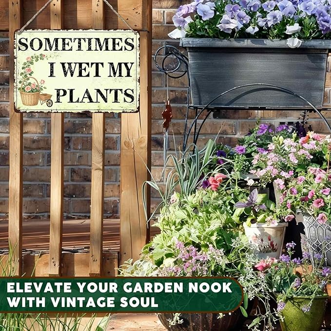 PEACHGARDEN Garden Decor Funny Garden Metal Signs Sometimes I Wet My Plants Wall Art Decor Gardening Sign for Outdoor Yard Patio Backyard Greenhouse 8x12 inch