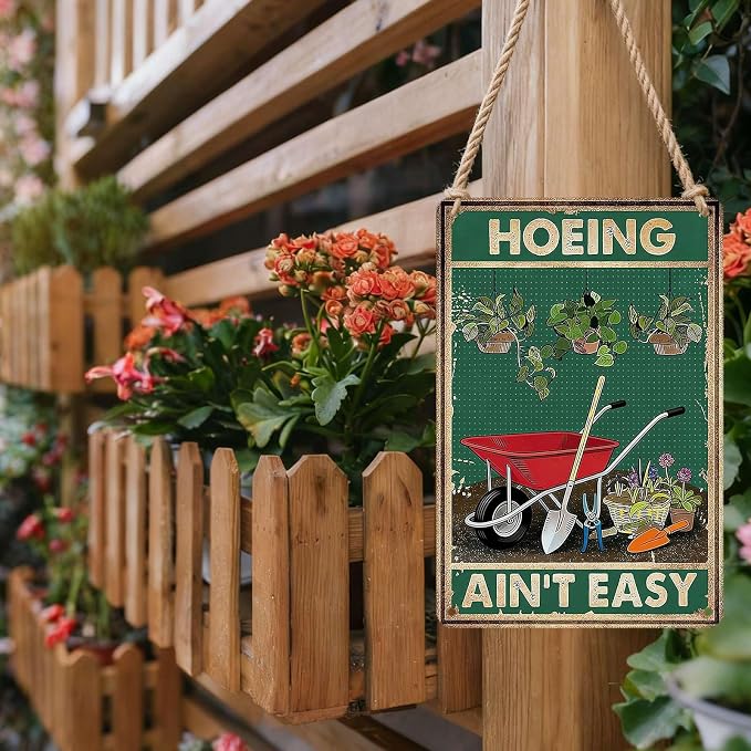 PEACHGARDEN Funny Garden Signs Hoeing Ain't Easy Gardening Gifts for Women Garden Decor for Outdoor Yard Art Patio Wall Decor 12x16 inch