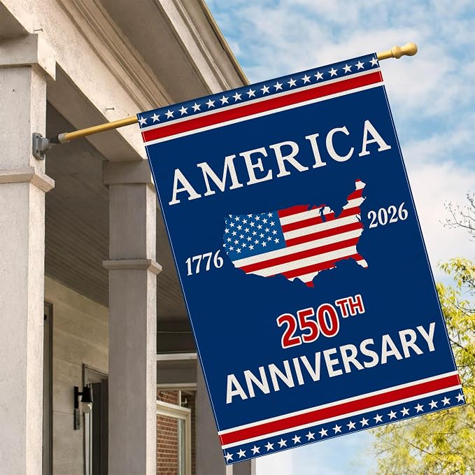 250 Anniversary Garden Flag, 250th Anniversary America Banner USA 4th of July Patriotic Freedom Yard Sign Double-Sided Waterproof Flag 28x40 Inch