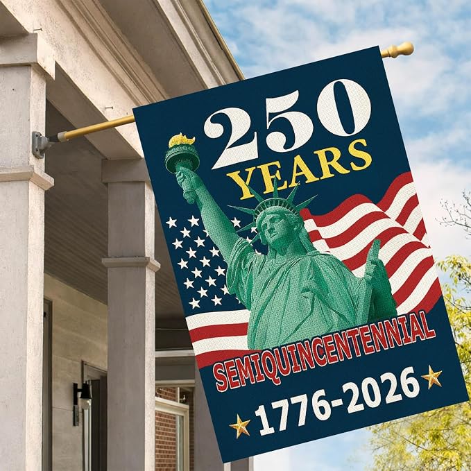 250 Years America Garden Flag 28 x 40 Inch,250th Anniversary USA Patriotic Double-Sided Banner with Statue of Liberty Design, 1776-2026 Semiquincentennial