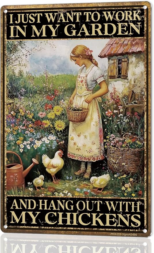 Funny Garden Sign – I Just Want to Work in My Garden and Hang Out with My Chickens | 12x8″ Vintage Metal Sign for Outdoor Decor - Gardening Gift for Women Chicken & Plant Lovers, 2486