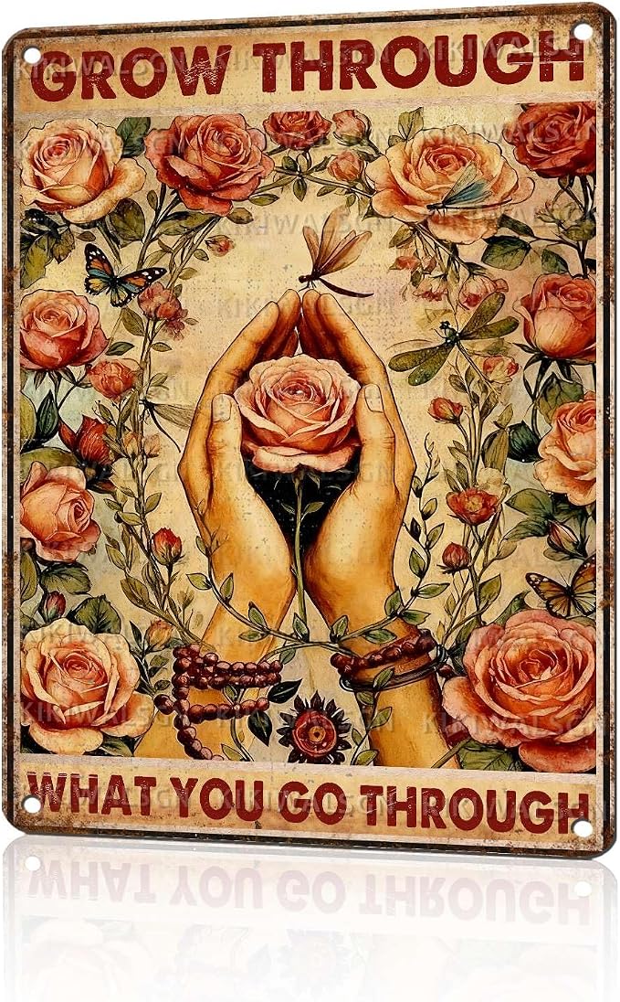 Vintage Flowers Tin Sign Grow Through What You Go Through Retro Garden Metal Sign Nostalgic Inspirational Wall Decor For Home Garden Plaque Yard Patio Porch Farmhouse Cafe Bar 16 * 12 In