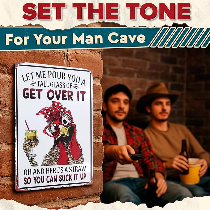 Let Me Pour You a Tall Glass of Get Over It Tin Sign 8x12" – Metal Signs for Outside – Rustic Tin Farmhouse Wall Art & Vintage Funny Kitchen Signs for Kitchen, Barn, or Yard | Chicken Coop Accessories