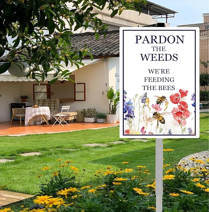 Pardon The Weeds We're Feeding The Bees Yard Sign With Stakes 8x12 inches Rustproof Reflective Aluminum Save Bees Pollinator Garden Sign Stand No Mow Sign Outdoor