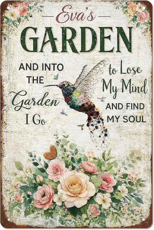 Garden Signs Hummingbird Floral Gardening Tin Signs Outdoor Funny Signs "And Into The Garden I Go To Lose My Mind And Find My Soul" for Home Garden Patio Fence Yard Decor 8 X 12 Inch