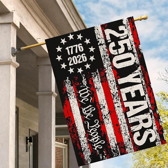 250 Anniversary Usa Garden Flags for Outside,250 Anniversary USA Flag Patriotic 4th of July Decorations We the People 1776-2026 Yard Flags Double Sided Waterproof Flag Outdoor Banner 28x40 Inch 250 Year American Flag