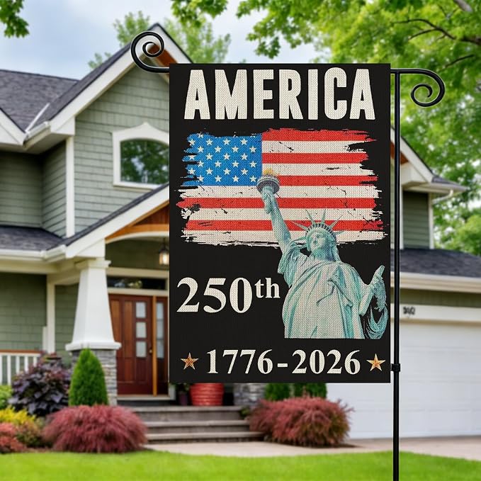 250 Years America Garden Flag,250th Anniversary USA Patriotic 4th of July Banner Double-Sided with Statue of Liberty Design, 1776-2026 Commemorative, 12 x 18 Inch
