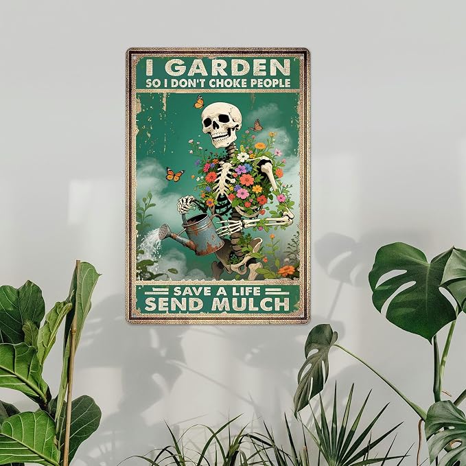 Funny Skull Garden Metal Signs Vintage Skull Poster Gardening Sign - I Garden So I Don't Choke People Save A Life Send Mulch Sign 8x12 Inch