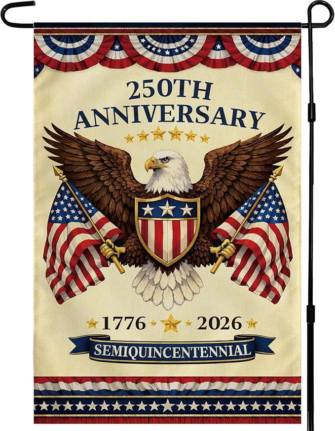 4th of July Decorations - 250th Anniversary Garden Flag | Fourth of July Decor Patriotic USA Banner,1776-2026 America Merchandise Accessories for Garden Yard Porch Patio Lawn Outdoor Outside