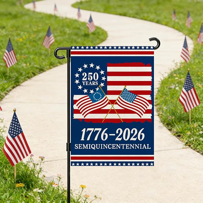 250 Anniversary Usa Garden Flags for Outside, 250 Anniversary USA Flag 1776-2026 Commemorative Patriotic Yard Sign Outdoor Stars & Stripes Design Banner 4th of July Decorations Double Sided Waterproof 250 Year American Flag 12x18 Inch