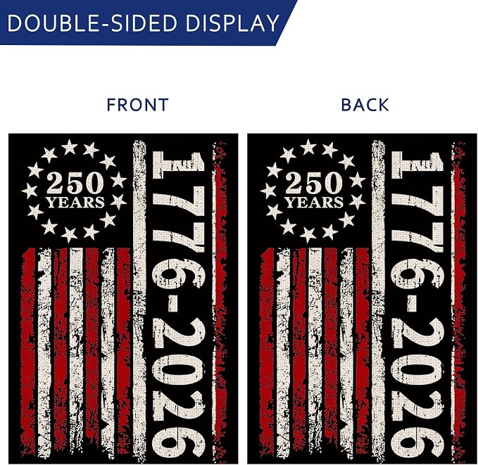 250 Anniversary Usa Garden Flags for Outside, 250 Anniversary USA Flag 1776-2026 Commemorative USA 250th Anniversary Banner 4th of July Decorations Patriotic Yard Sign Double-Sided Waterproof House Flag 28x40 Inch 250 Year American Flag