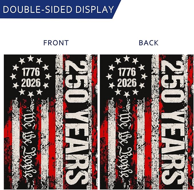 250 Anniversary Usa Garden Flags for Outside,250 Anniversary USA Flag Patriotic 4th of July Decorations We the People 1776-2026 Yard Flags Double Sided Waterproof Flag Outdoor Banner 28x40 Inch 250 Year American Flag