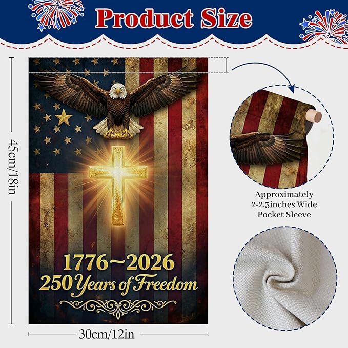 250 Anniversary USA Garden Flag, Double Sided Waterproof Patriotic Eagle Cross Flag 1776-2026, Christian Outdoor Yard Decor (12x18'')