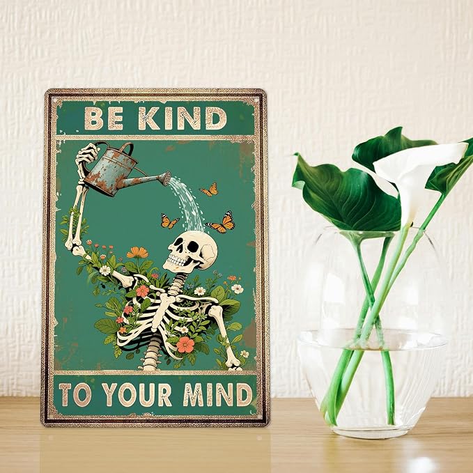 Be Kind to Your Mind Sign - Inspirational Metal Signs Vintage Skull Decor Retro Skeleton Poster Boho Wall Decor for Home, Office, Garden, Mental Health Wall Art Gift 8×12 Inch