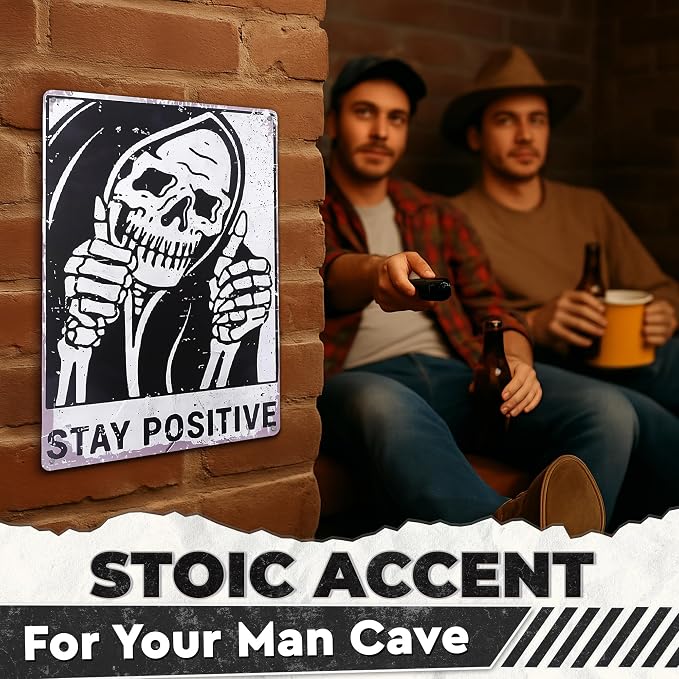 Stay Positive Skull Tin Sign – Retro Funny Wall Art 8×12 Inch | Vintage Metal Skull Decor for Man Cave, Bar, Bedroom, Garage or Office, Goth Home Decor – Indoor and Outdoor Use, Unique Gift Idea