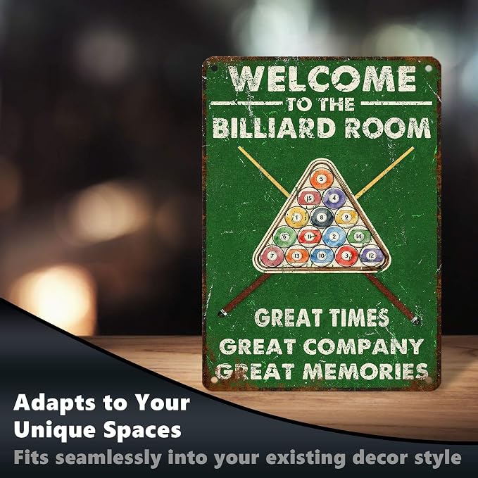 Retro Billiards Tin Sign Welcome to The Billiard Room Vintage Metal Poster great time great company great memories Nostalgic Wall Art Decorations for Home Bar Pub Man cave Shop 16 * 12 In