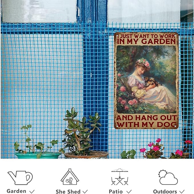 Retro Metal Tin Sign - Gardening Flowers Dog Vintage Sign - I Just Want to Work in My Garden and Hang Out with My Dog - Lady Girl 12 * 8in
