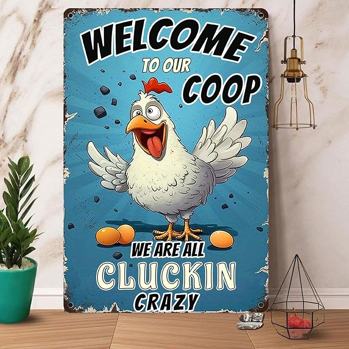 Funny Chicken Signs for Coop-Metal Chicken Signs,Chicken Tin Sign Gifts for Home Farm Chicken Coop Farmhouse Kicthen Garden Decor (Welcome To Our Coop) 8 x 12 inch