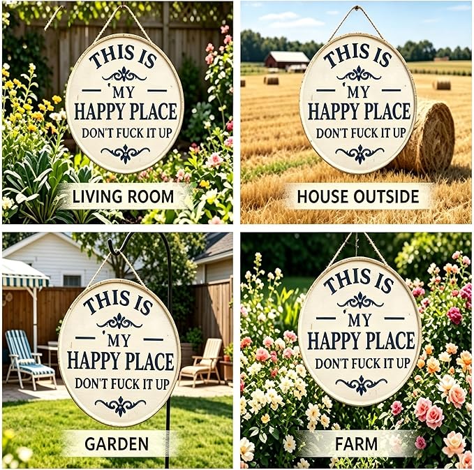 Funny Garden Metal Sign -"This Is My Happy Place Don't F*ck It Up Vintage Decor, Farmhouse Outdoor Art,Welcome Round Sign for Home Garden Farm Bar or Coffee Wall Decor (11.8 * 11.8in)