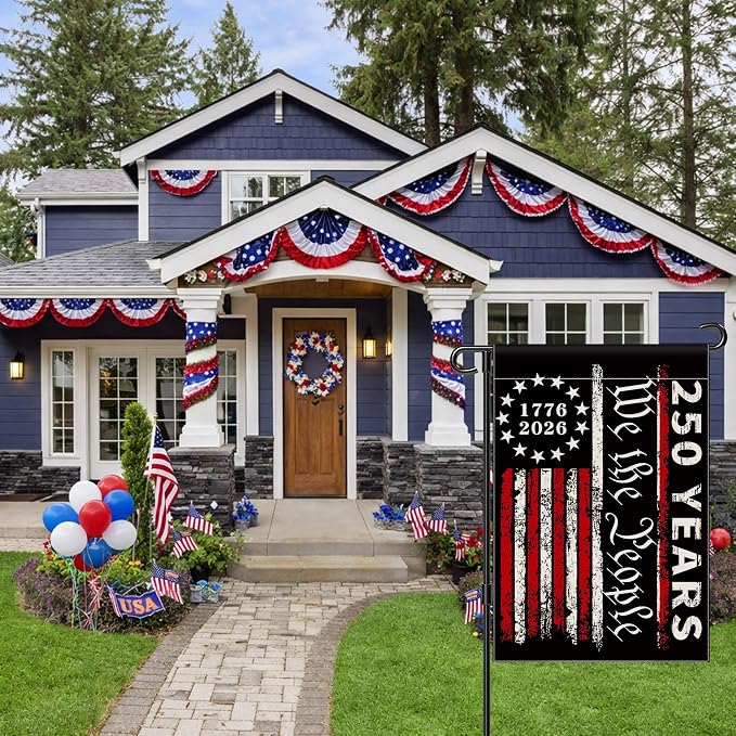 250th Anniversary Garden Flag, 250 Anniversary USA Flag American We the People 250 Years Patriotic Banner 1776-2026 Commemorative 4th of July Yard Sign Double-Sided Waterproof Garden Flag 12x18 Inch
