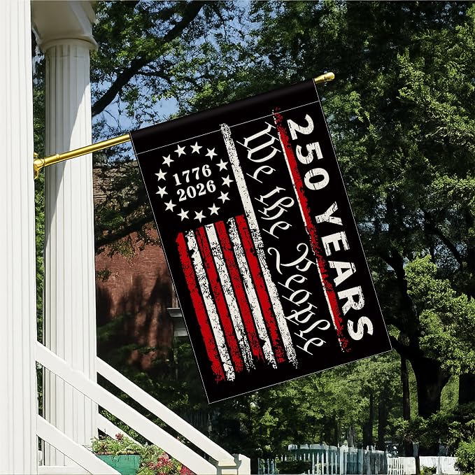 250th Anniversary Garden Flag, 250 Anniversary USA Flag American We the People 250 Years Patriotic Banner 1776-2026 Commemorative 4th of July Yard Sign Double-Sided Waterproof Garden Flag (28x40 Inch)