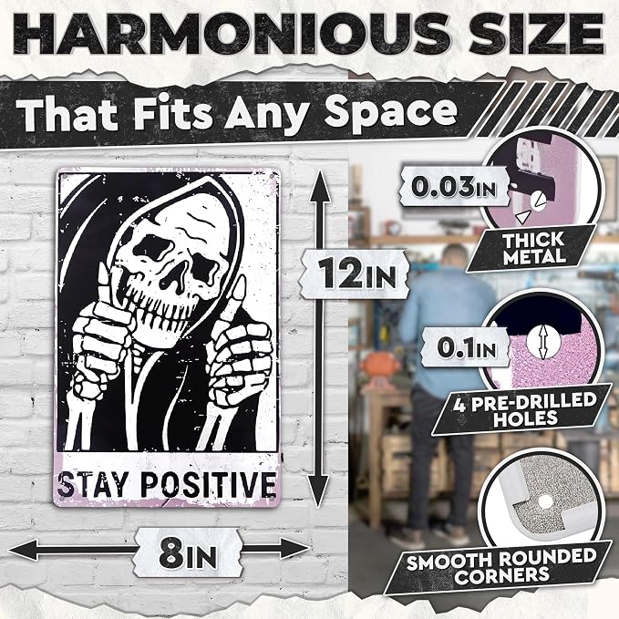 Stay Positive Skull Tin Sign – Retro Funny Wall Art 8×12 Inch | Vintage Metal Skull Decor for Man Cave, Bar, Bedroom, Garage or Office, Goth Home Decor – Indoor and Outdoor Use, Unique Gift Idea