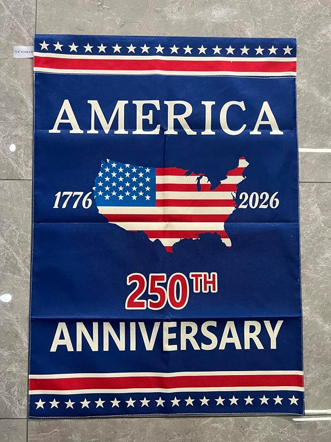 250 Anniversary Garden Flag, 250th Anniversary America Banner USA 4th of July Patriotic Freedom Yard Sign Double-Sided Waterproof Flag 28x40 Inch