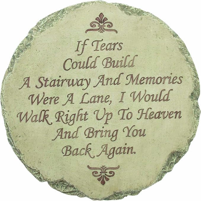 Spoontiques - Garden Décor - If Tears Could Build A Stairway Memorial Stepping Stone - Decorative Stone for Garden