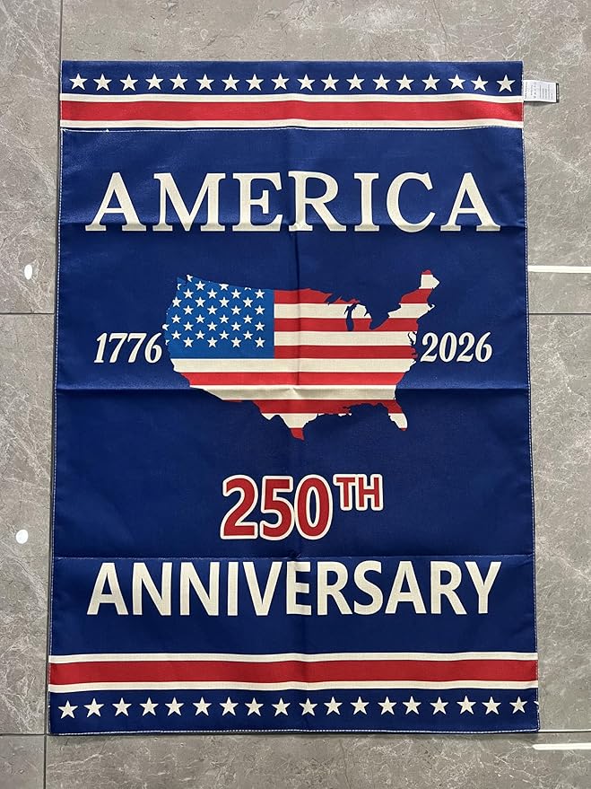 250 Anniversary Garden Flag, 250th Anniversary America Banner USA 4th of July Patriotic Freedom Yard Sign Double-Sided Waterproof Flag 28x40 Inch